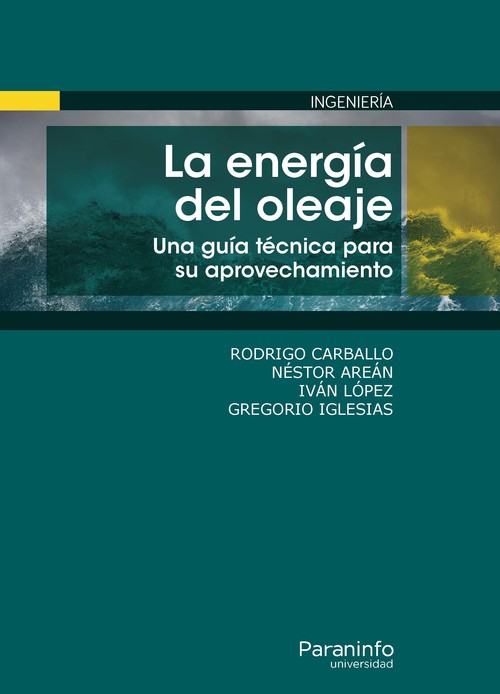 Книга La energía del oleaje. Una guía técnica para su aprovechamiento RODRIGO CARBALLO