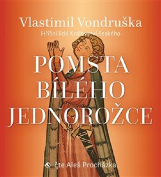 Audio Pomsta bílého jednorožce Vlastimil Vondruška