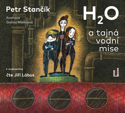 Kniha H2O a tajná vodní mise Petr Stančík