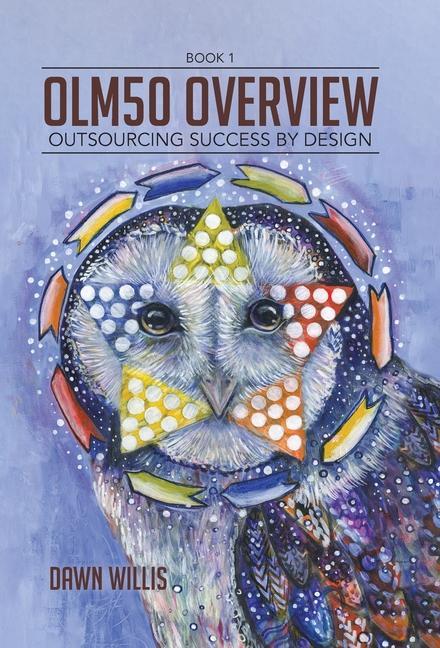 Knjiga OLM50 Overview Dawn Willis