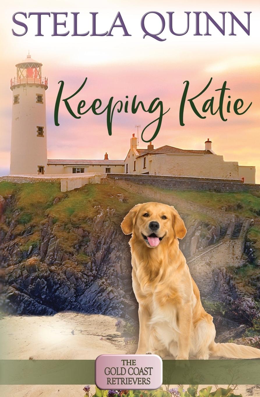 Knjiga Keeping Katie Stella Quinn