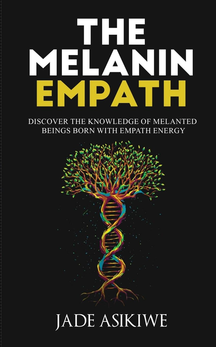 Kniha Melanin Empath Jade Asikiwe