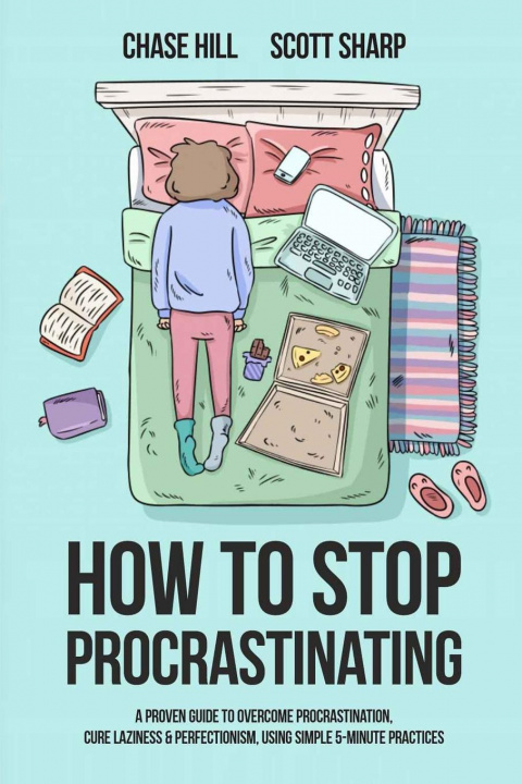 Könyv How to Stop Procrastinating Scott Sharp