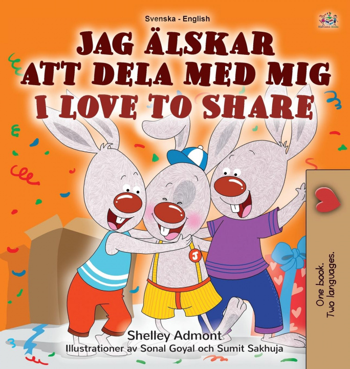 Kniha I Love to Share (Swedish English Bilingual Children's Book) Kidkiddos Books