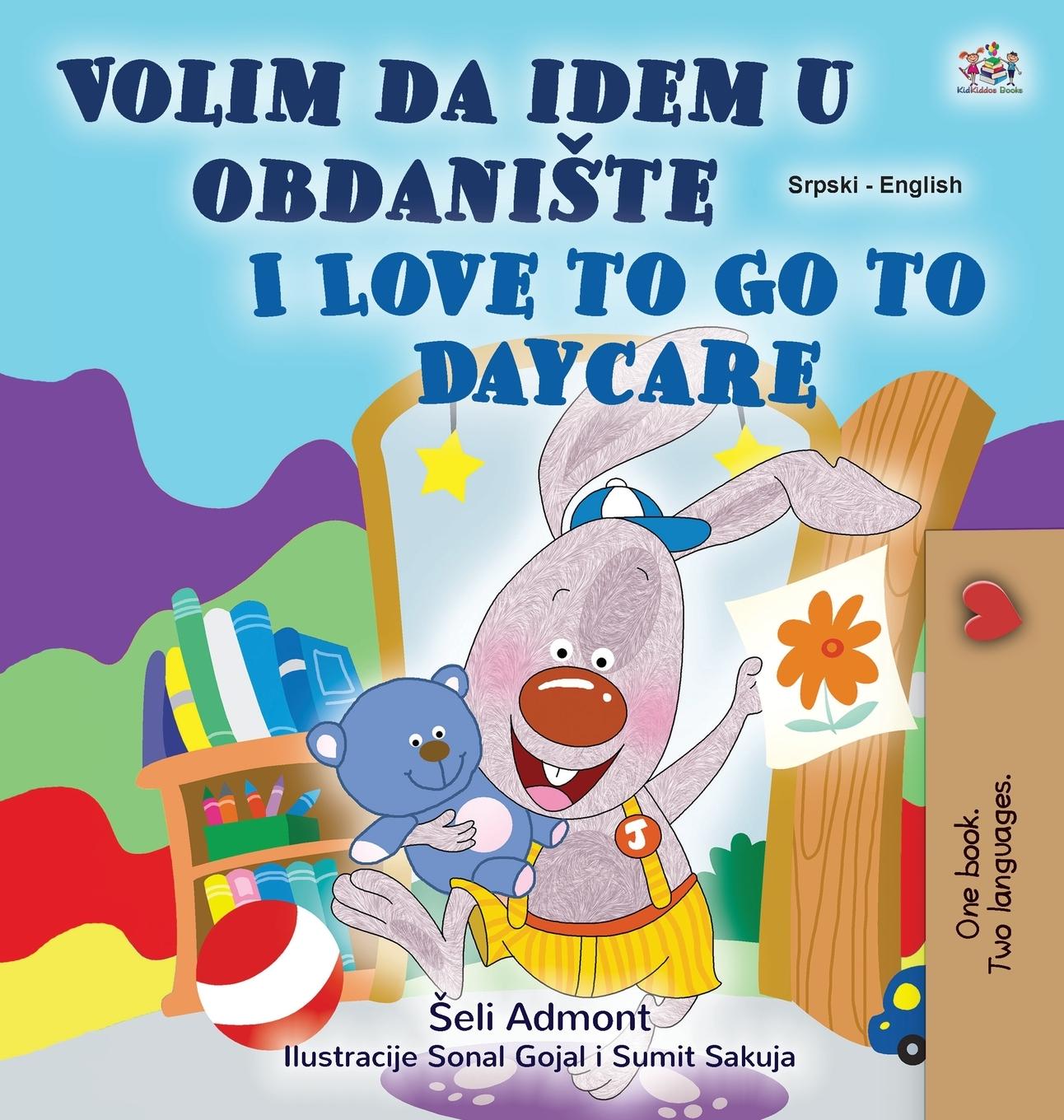 Kniha I Love to Go to Daycare (Serbian English Bilingual Children's Book - Latin Alphabet) Kidkiddos Books