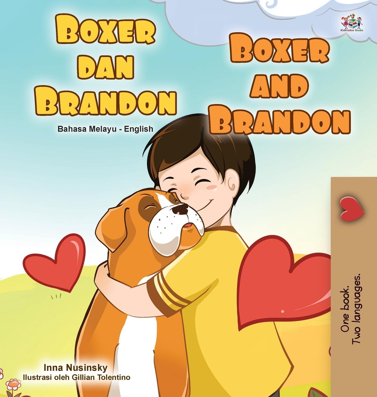 Kniha Boxer and Brandon (Malay English Bilingual Book for Kids) Inna Nusinsky