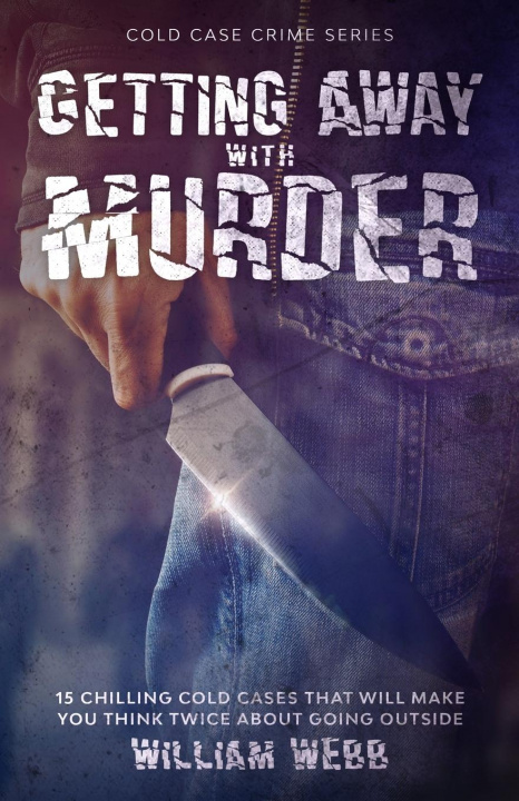 Buch Getting Away With Murder William Webb