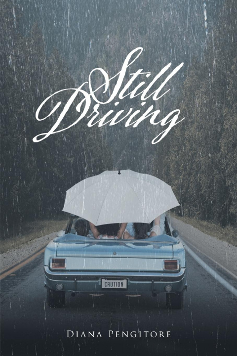 Knjiga Still Driving Diana Pengitore