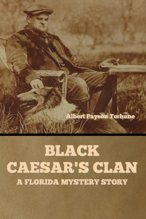 Knjiga Black Caesar's Clan Albert Payson Terhune
