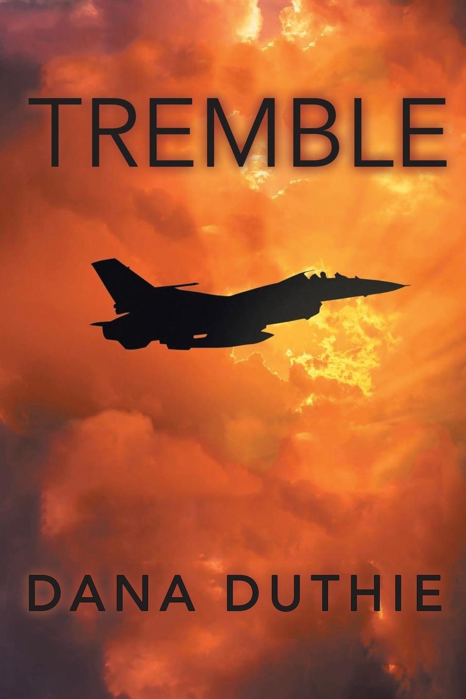 Knjiga Tremble Dana Duthie