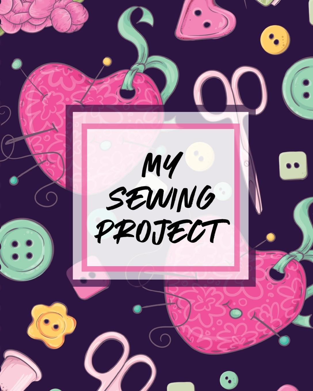 Книга My Sewing Project 