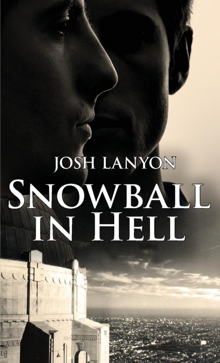 Knjiga Snowball in Hell Josh Lanyon