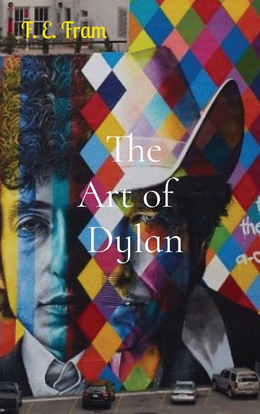 Könyv The Art of Dylan 