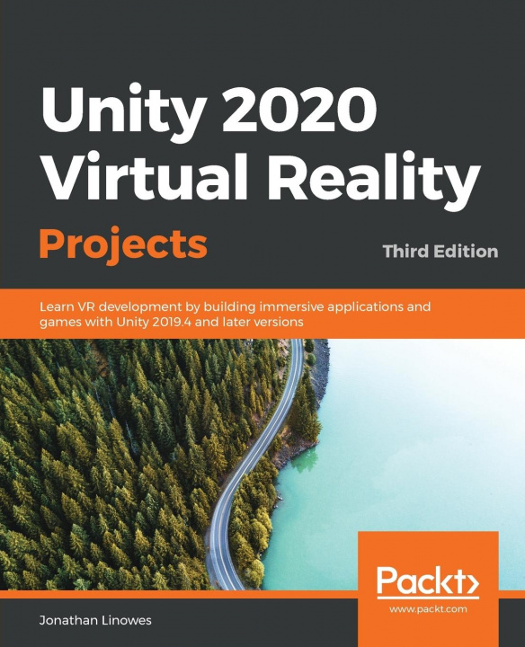 Kniha Unity 2020 Virtual Reality Projects 