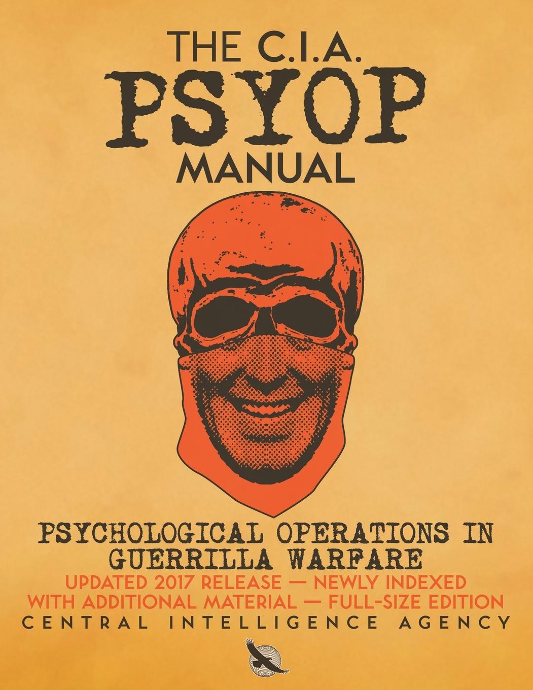 Book CIA PSYOP Manual - Psychological Operations in Guerrilla Warfare Rick Carlile