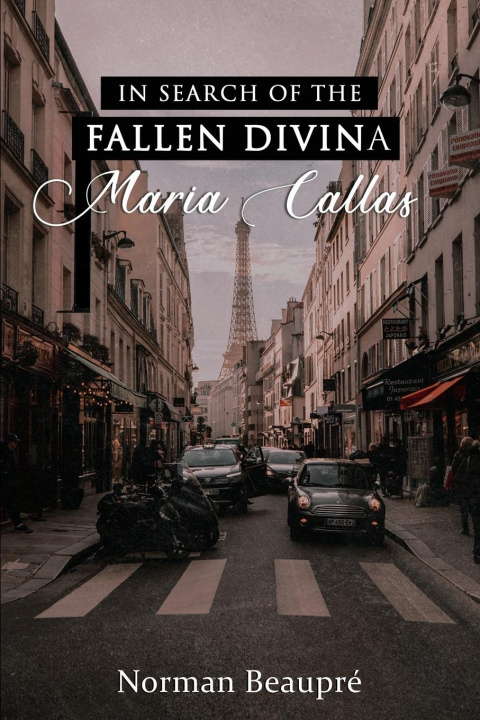 Könyv In Search of the Fallen Divina Maria Callas 