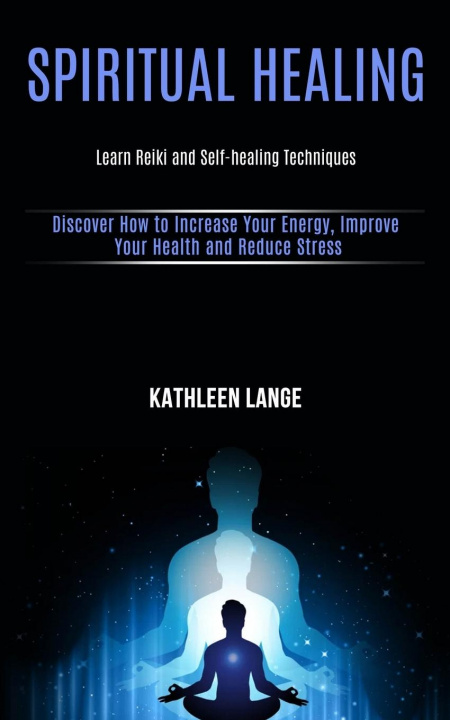Buch Spiritual Healing Kathleen Lange