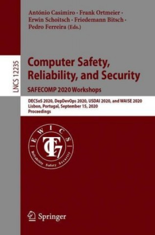 Book Computer Safety, Reliability, and Security. SAFECOMP 2020 Workshops António Casimiro