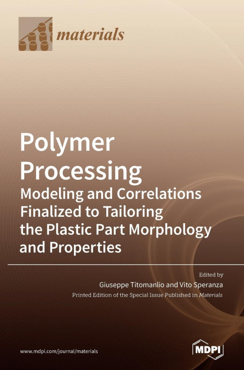 Knjiga Polymer Processing Giuseppe Titomanlio