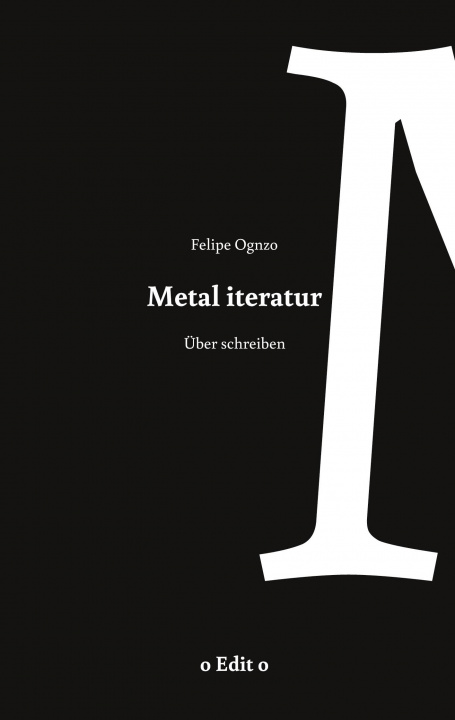 Boek Metal iteratur Felipe Ognzo