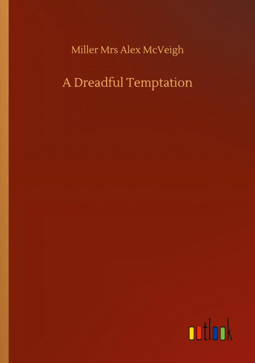 Knjiga Dreadful Temptation Miller Alex McVeigh
