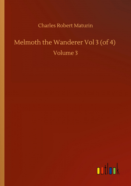 Carte Melmoth the Wanderer Vol 3 (of 4) 
