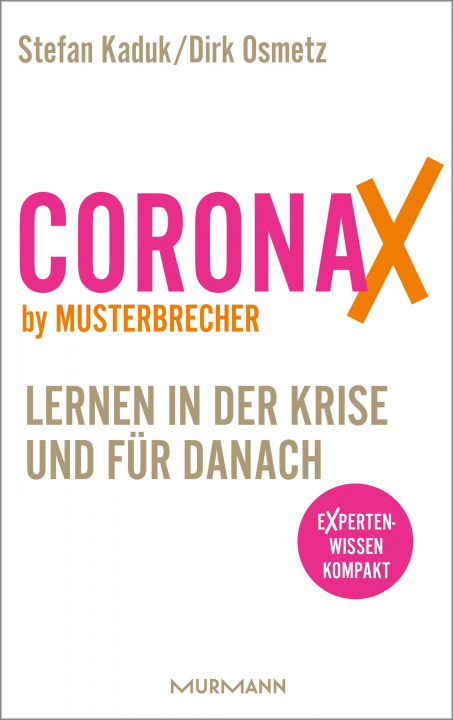 Carte CoronaX by Musterbrecher - Lernen in der Krise und für danach Stefan Kaduk