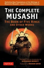 Könyv Complete Musashi: The Book of Five Rings and Other Works Alexander Bennett