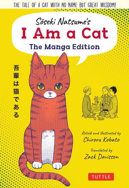 Carte Soseki Natsume's I Am A Cat: The Manga Edition Tyrol Kobata