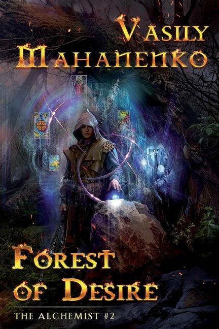 Carte Forest of Desire (The Alchemist Book #2): LitRPG Series 