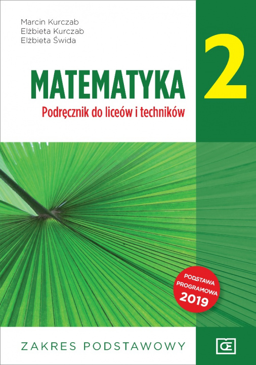 Könyv Nowe matematyka podręcznik dla klasy 2 liceum i technikum zakres podstawowy MAPP2 Marcin Kurczab