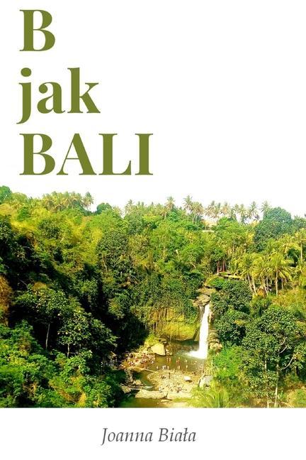 Книга B jak Bali (Polish version) 