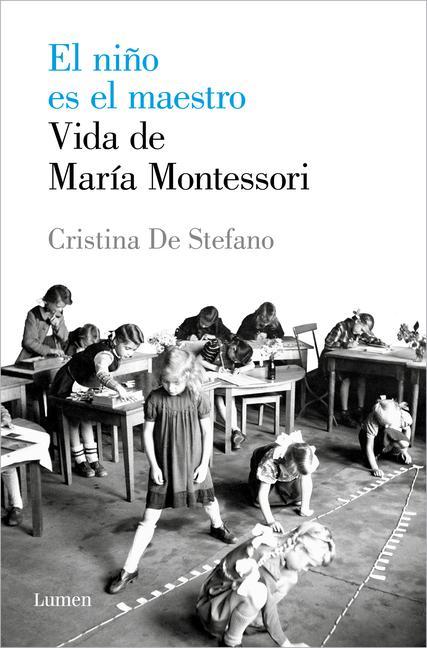 Книга El Ni?o Es El Maestro: Vida de María Montesori / The Child Is the Teacher. Maria Montessoris Life 