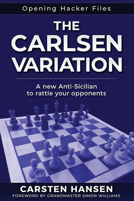 Kniha Carlsen Variation - A New Anti-Sicilian Simon Williams