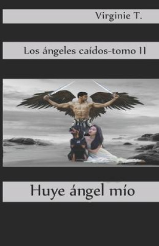 Knjiga Huye, Angel Mio Gloria Pérez Rodríguez