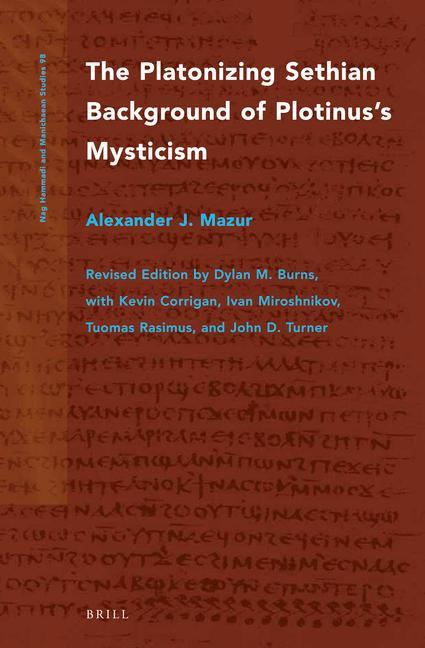 Knjiga The Platonizing Sethian Background of Plotinus's Mysticism 