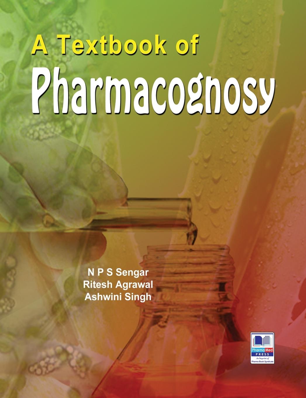 Könyv Textbook of Pharmacognosy Ashwini Singh