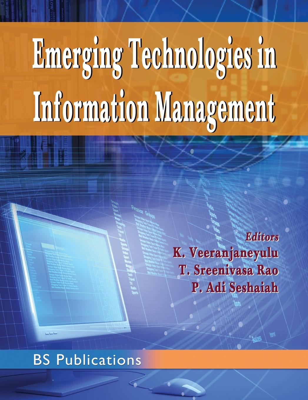 Livre Emerging Technologies in Information Management T Sreenivasa Rao