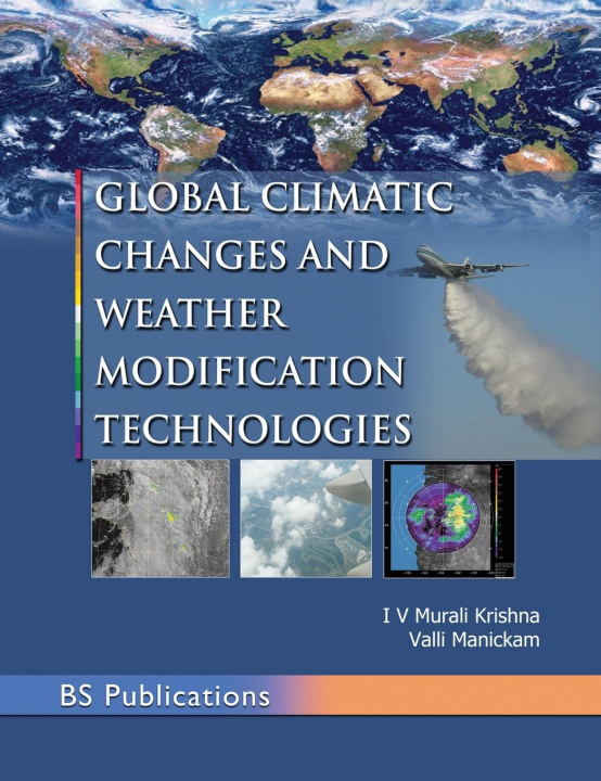 Book Global Climatic Changes & Weather Modification Technologies Valli Manickam