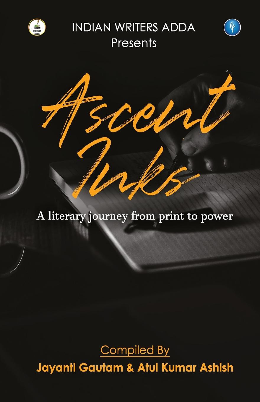 Książka Ascent Inks Jayanti Ashish Atul Kumar Gautam