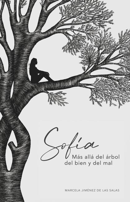 Könyv "sofía": Más allá del árbol del bien y del mal Melisa Ribero