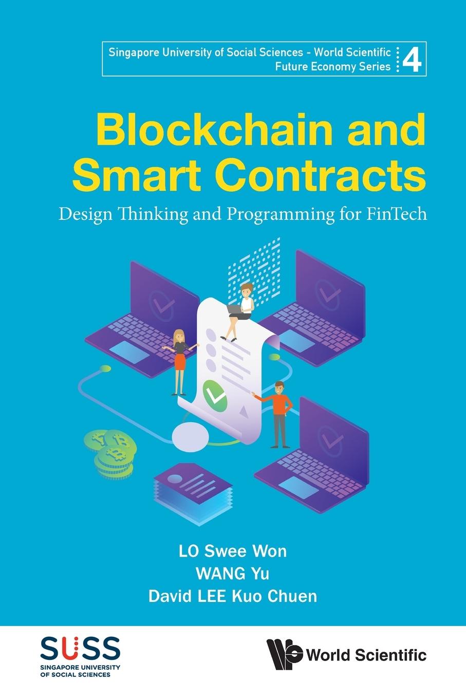 Carte Blockchain And Smart Contracts: Design Thinking And Programming For Fintech Swee Won Lo