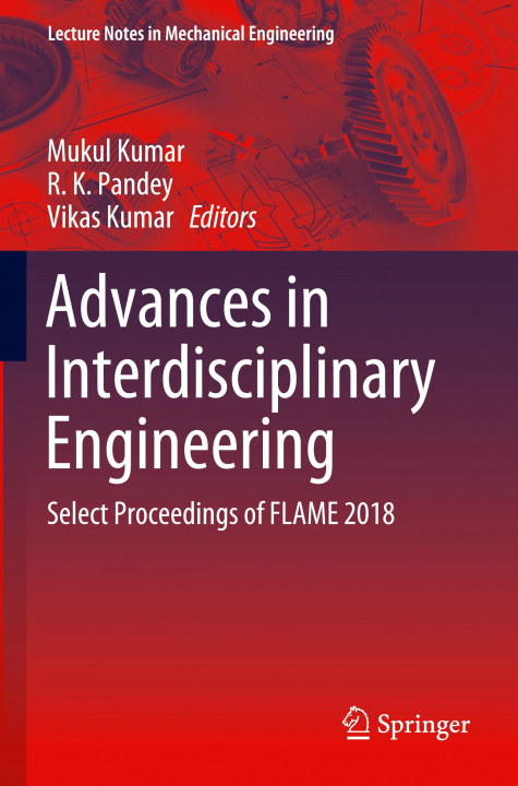 Knjiga Advances in Interdisciplinary Engineering R. K. Pandey