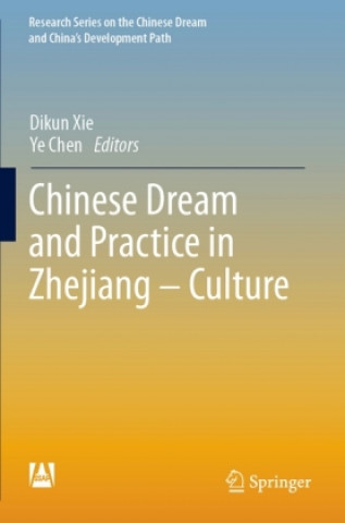 Carte Chinese Dream and Practice in Zhejiang ? Culture Ye Chen