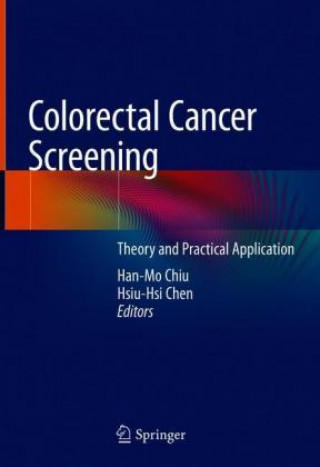 Książka Colorectal Cancer Screening Hsiu-Hsi Chen