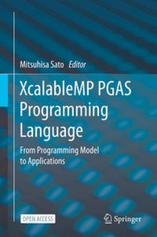 Knjiga XcalableMP PGAS Programming Language Mitsuhisa Sato