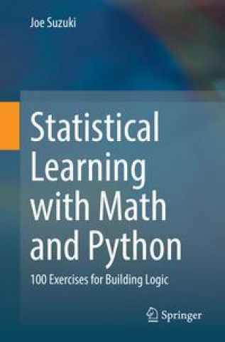 Knjiga Statistical Learning with Math and Python 