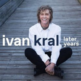 Аудио Later Years Ivan Král
