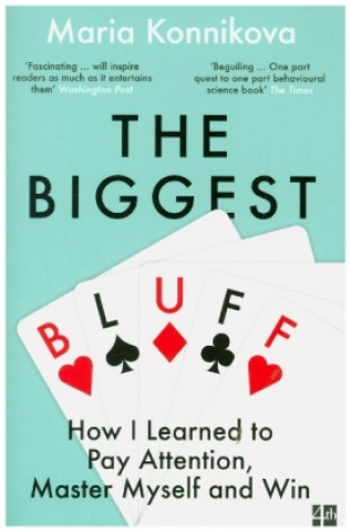 Kniha Biggest Bluff Maria Konnikova