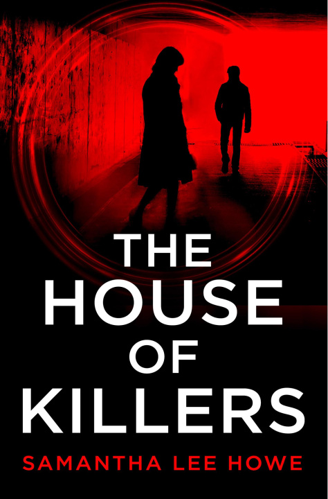 Knjiga House of Killers Samantha Lee Howe